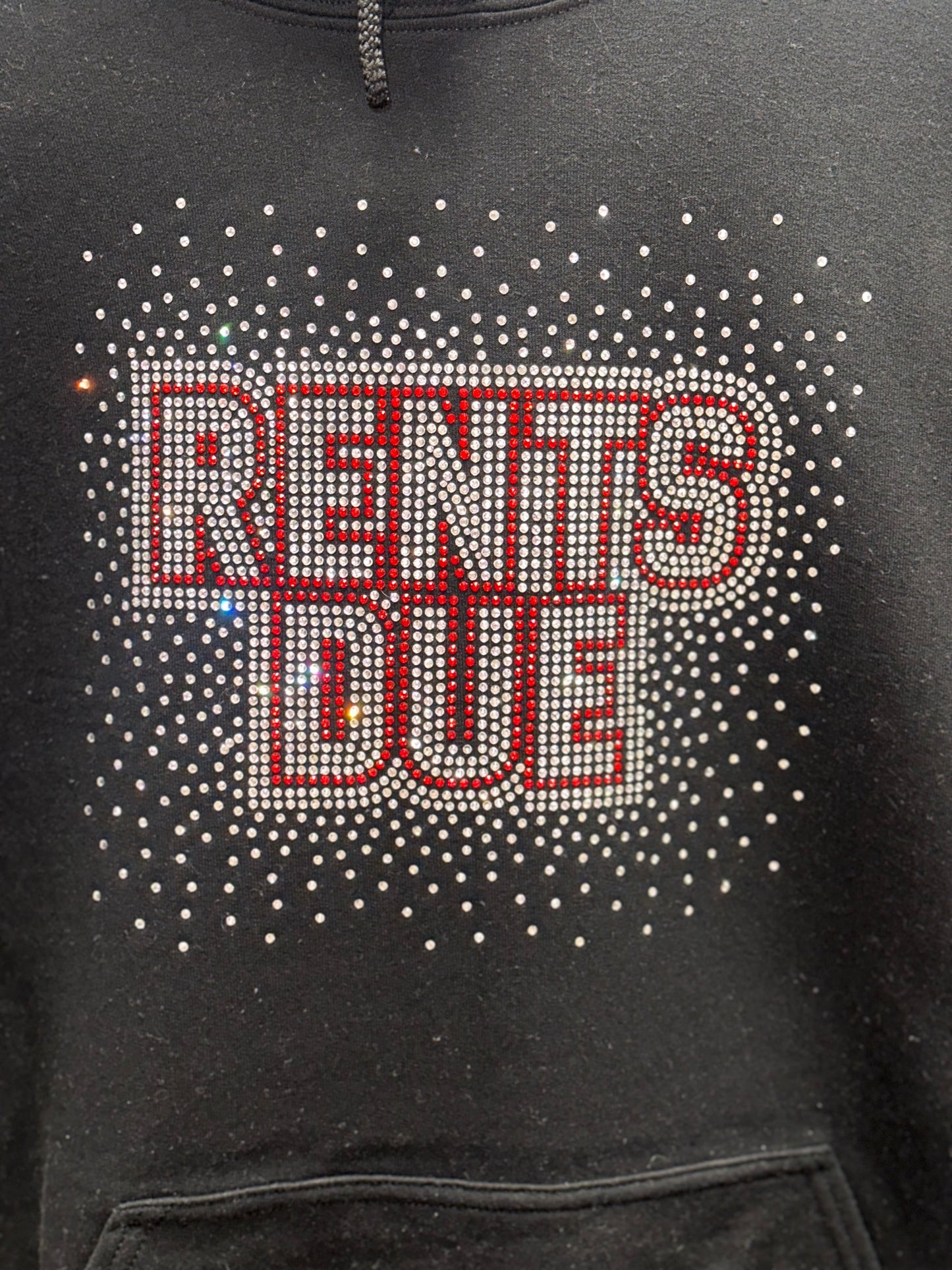 Rents Due Bling Hoodie