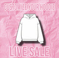 Live Sale Hoodie