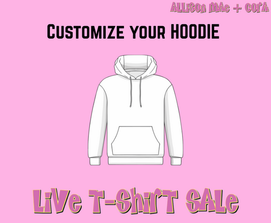 Live Sale Hoodie
