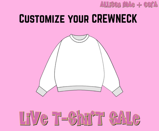 Live Sale Crewneck
