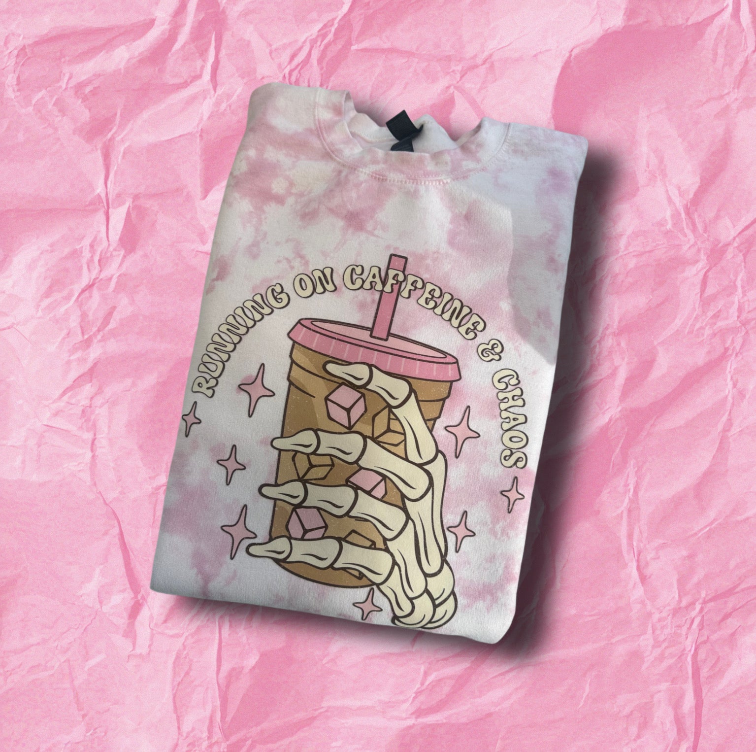 Caffeine and Chaos Pink Tye Dye Crew